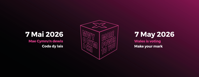 7 May 2026. Wales is voting. Make your mark. senedd.wales